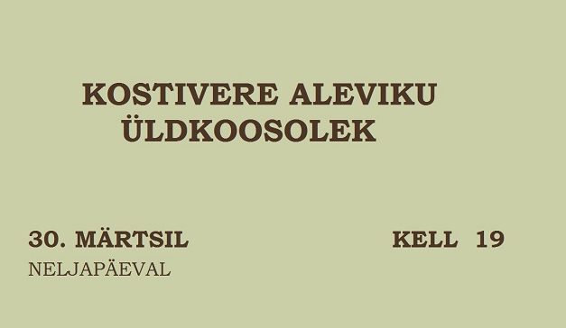 Kostivere aleviku koosolek / 30. märts kl 19:00